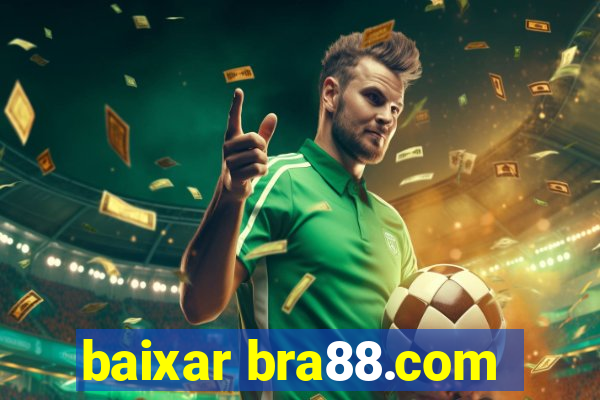 baixar bra88.com